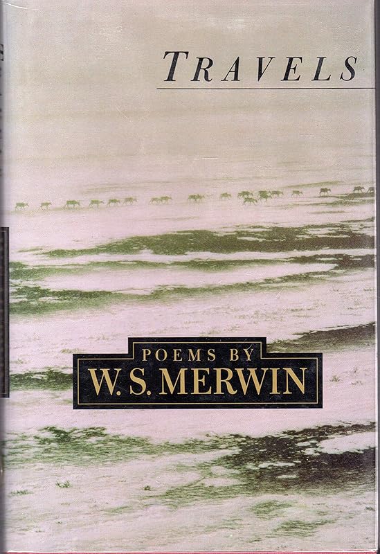 Travels by W.S. Merwin