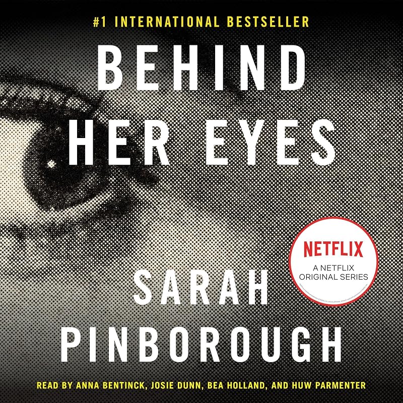 Behind Her Eyes: A Novel by Sarah Pinborough