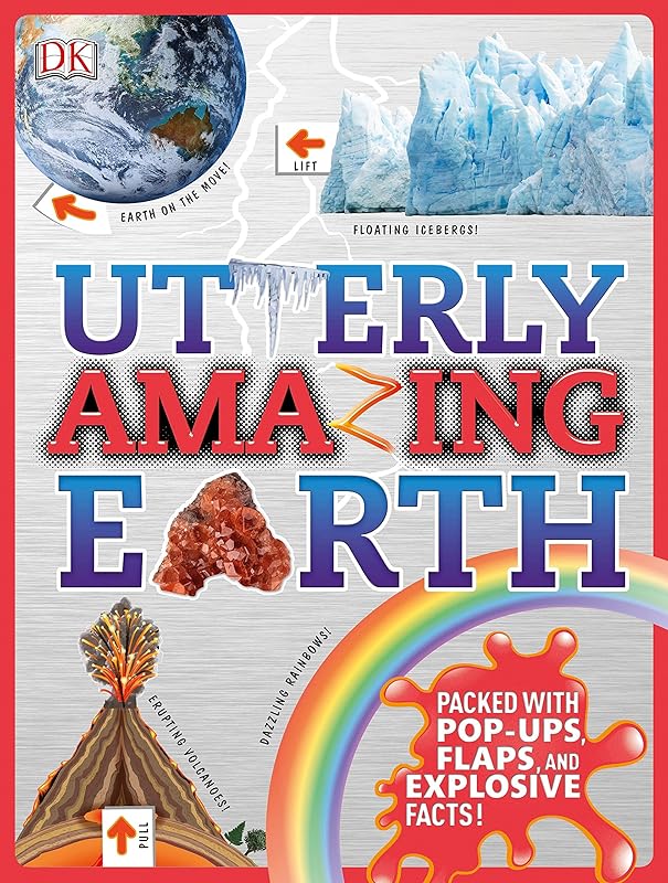 Utterly Amazing Earth by DK