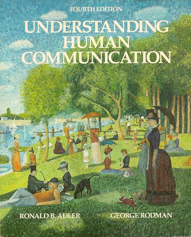 Understanding Human Communication by Ronald B. Adler