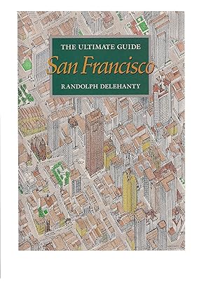 Ultimate Guide: San Francisco