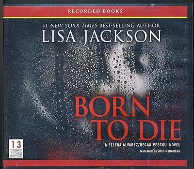 Born to Die by Lisa Jackson Unabridged CD Audiobook