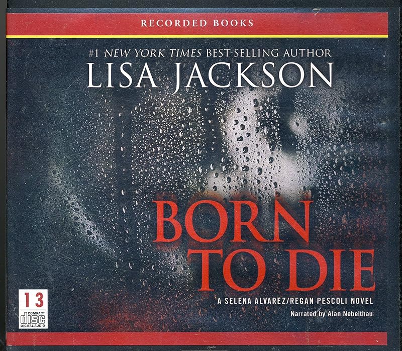 Born to Die by Lisa Jackson Unabridged CD Audiobook by Lisa Jackson