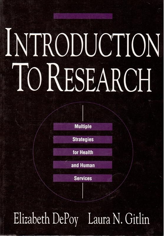 Introduction to Research: Multiple Strategies for Health and Human Services by Laura N. Gitlin