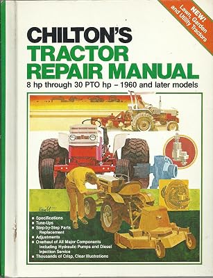 Chilton's Tractor Repair Manual 8Hp to 30 Pto