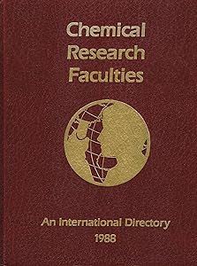 Chemical Research Faculties: An International Directory, 1988