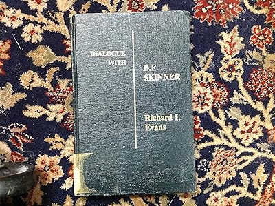 Dialogue with B.F. Skinner (Dialogues in contemporary psychology series)