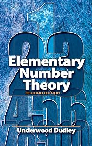Elementary Number Theory: Second Edition (Dover Books on Mathematics) by Underwood Dudley
