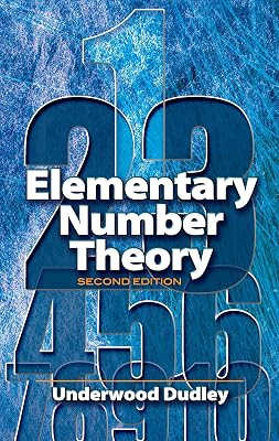 Elementary Number Theory: Second Edition (Dover Books on Mathematics)