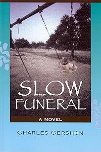 Slow Funeral by Charles Gershon