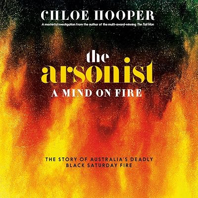 The Arsonist: A Mind on Fire