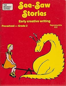 See-Saw Stories: Early Creative Writing
