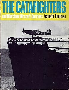 The catafighters and merchant aircraft carriers