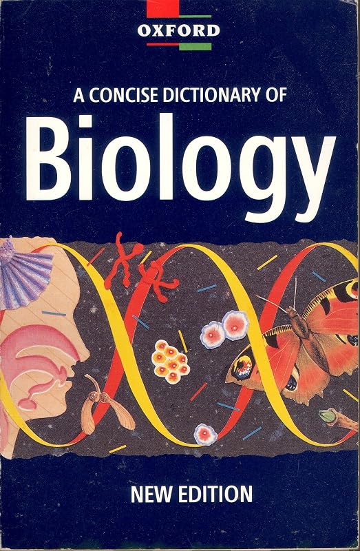 A Concise Dictionary of Biology (Oxford Paperback Reference) by Market House Books