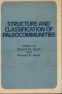 Structure and Classification of Paleocommunities by R. W. Scott