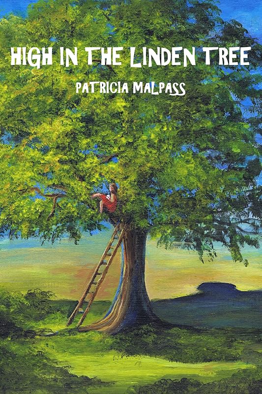 High in the Linden Tree by Patricia Malpass