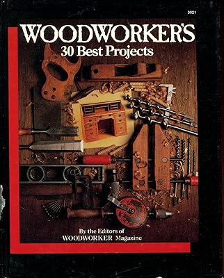 Woodworker's 30 best projects