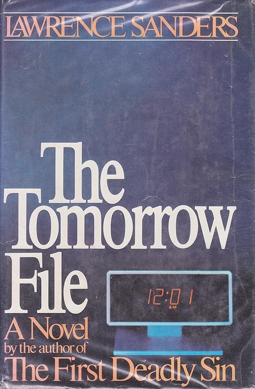 The tomorrow file by LAWRENCE SANDERS