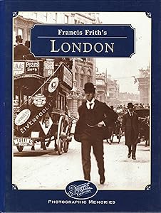 Photographic Memories of Around London by Francis Frith
