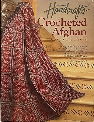 Country Handcrafts Crocheted Afghan Collection