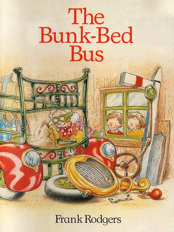 The Bunk-Bed Bus (Janet and Sam) by Frank Rodgers