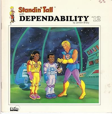 Standin' Tall Dependability