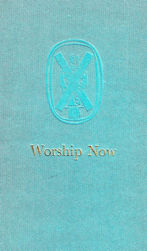 Worship Now: Bk. 1: A Collection of Services and Prayers for Public Worship by David Cairns
