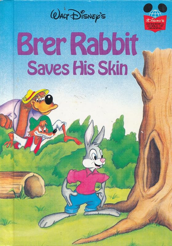 Brer Rabbit Saves His Skin (Disney's Wonderful World of Reading) by Walt Disney