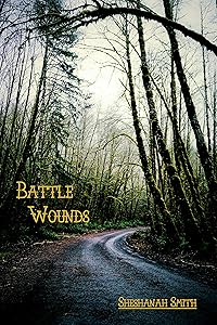 Battle Wounds: Barrier Ridge Series #3 by Sheshanah Smith