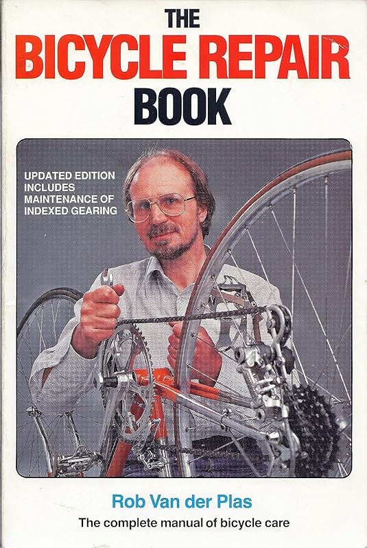 The Bicycle Repair Book by Rob Van der Plas
