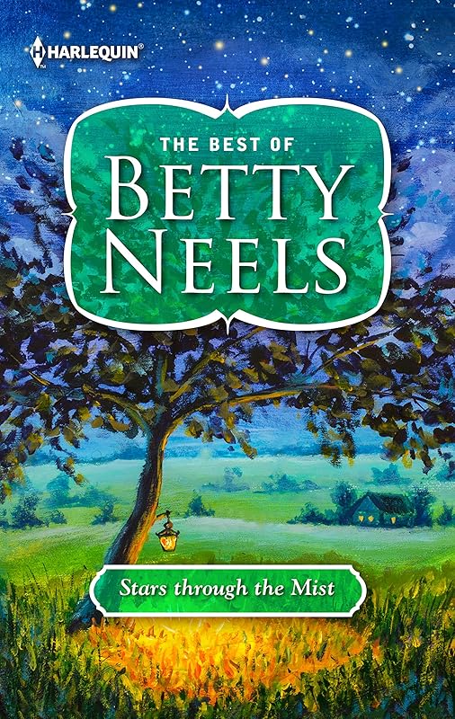 Stars Through the Mist (The Betty Neels Collection Book 3) by Betty Neels