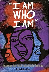 I Am Who I Am: Speaking Out About Multiracial Identity