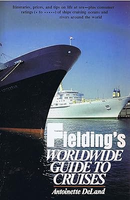 Fielding's Worldwide Guide to Cruises