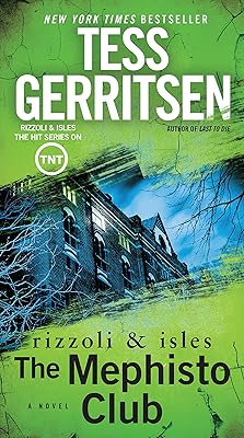 The Mephisto Club: A Rizzoli & Isles Novel