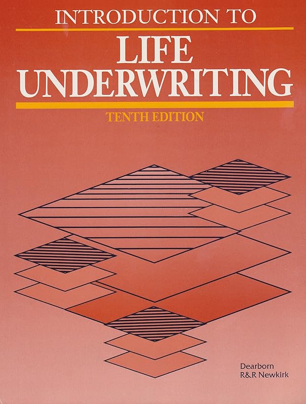 Introduction to Life Underwriting by Dearborn Financial Publishing