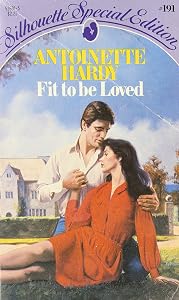 Fit to be Loved by Antoinette Hardy