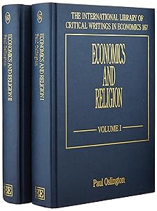 Economics and Religion (The International Library of Critical Writings in Economics series, 167) by Paul Oslington