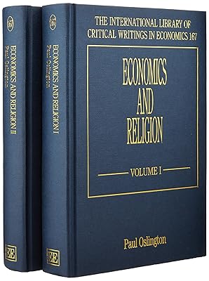 Economics and Religion (The International Library of Critical Writings in Economics series, 167)