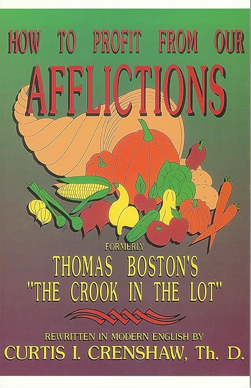 How to Profit from Our Afflictions by Thomas Boston