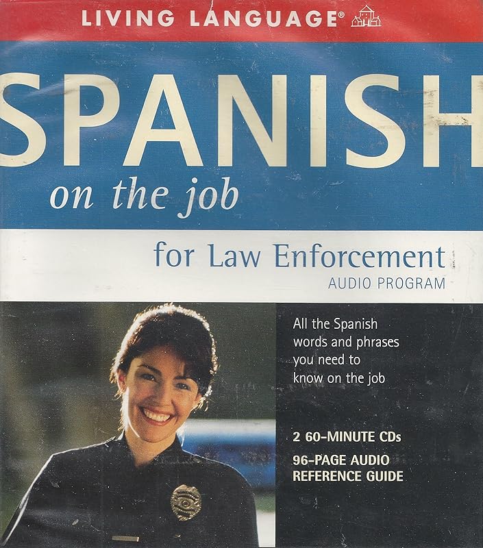 Spanish on the Job for Law Enforcement by Ana Novas