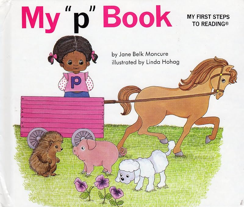 My "p" book (My first steps to reading) by Jane Belk Moncure