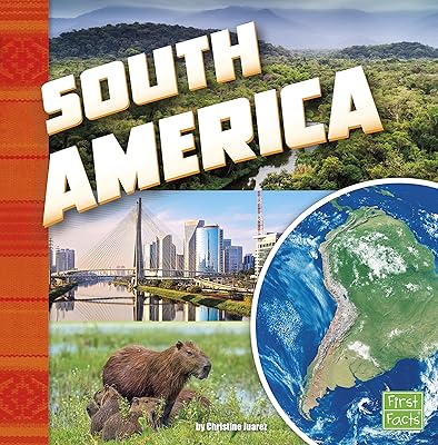 South America: A 4D Book (Investigating Continents)