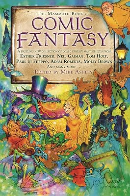 The Mammoth Book of Comic Fantasy (Mammoth Books 166)