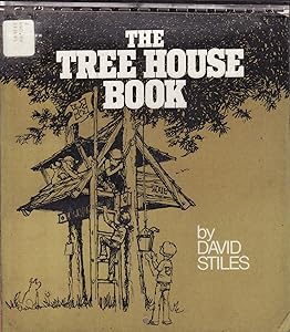Tree House Book by David R. Stiles