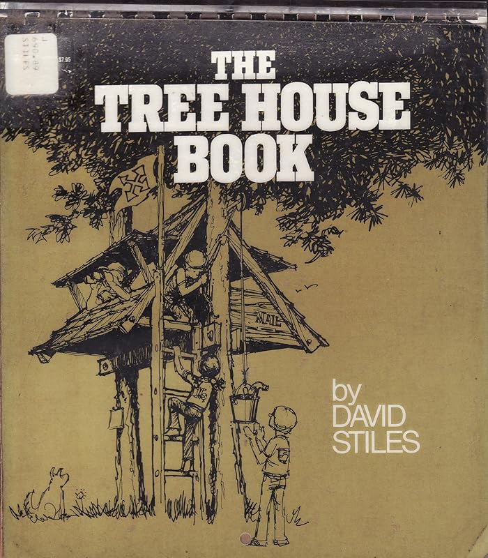 Tree House Book by David R. Stiles
