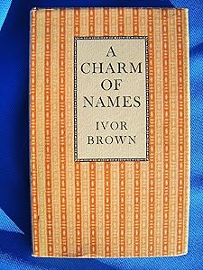 A charm of names by Ivor John Carnegie Brown