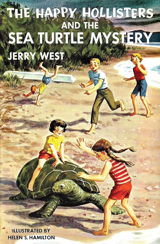 The Happy Hollisters and the Sea Turtle Mystery: (Volume 26) by Jerry West