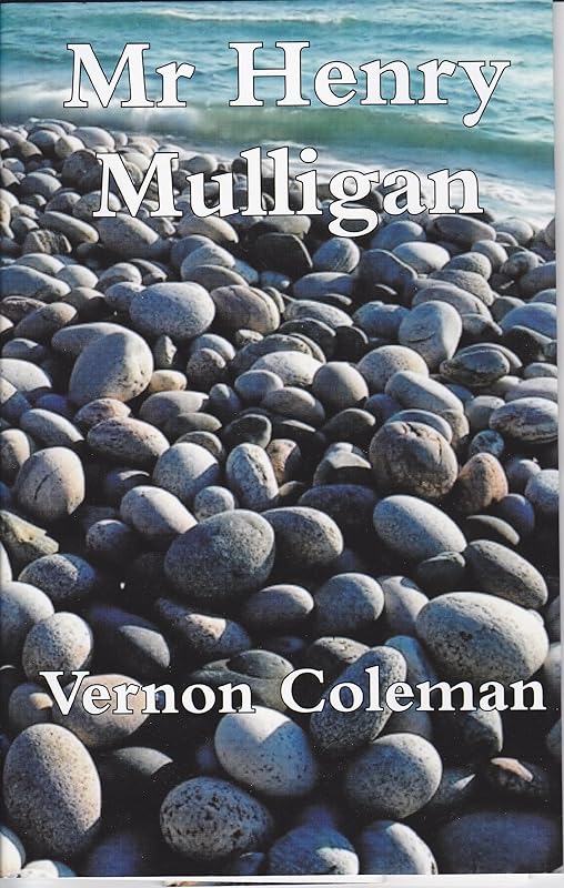 Mr Henry Mulligan by Vernon Coleman