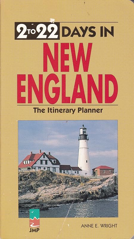 2 To 22 Days in New England: The Itinerary Planner, 1995 by Anne E. Wright