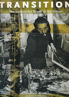 Transition: The London Art Scene in the Fifties